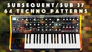 Moog Sub37/Subsequent 37: 64 Techno Presets+Sequences. Demo