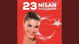 23 Nisan Kutlu Olsun