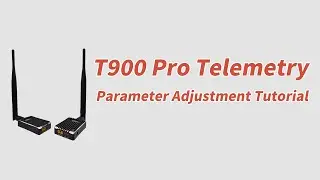 T900 Pro Telemetry parameter adjustment