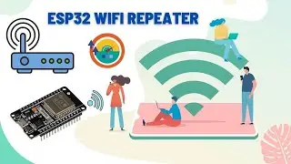 Portable ESP32 WiFi Repeater/Range Extender || ESP32 NAT Router