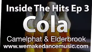 💊 Camelphat & Elderbrook   Cola [REMAKE] Inside The Hits Music Production Ep 3