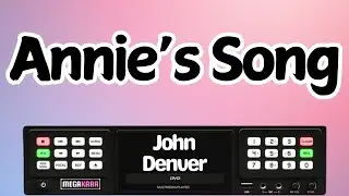 John Denver - Annie's Song - Karaoke