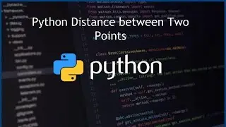 Python Distance between Two Points