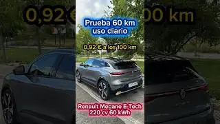 Prueba 60 km uso diario #autonomia y coste de uso #RenaultMeganeETech 2024