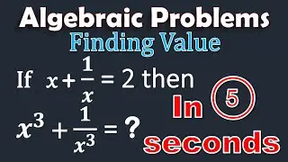 Find Value of x3 + 1/x3 | Algebra | tricky solution #algebra #formula #math #shorts