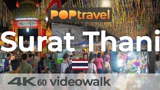 Walking in SURAT THANI / Thailand 🇹🇭- 4K 60fps (UHD)