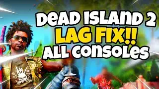 How To Fix Dead Island 2 Lag & Stuttering on PS5 ,PS4 ,Xbox