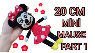 20 cm MİNİ MAUSE PART 1 .