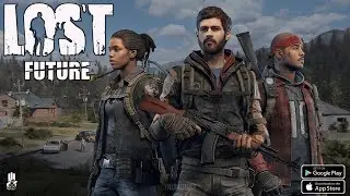 Lost Future: Zombie Survival (New Update) Gameplay Android&Ios