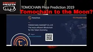 TOMOCHAIN Price Prediction 2019 Tomochain Coin