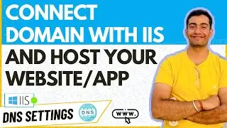 Connect Domain with IIS with DNS Settings and Host Your Website