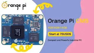 Orange Pi CM5 Now Officially On Sale! The Smarter Industrial-Grade Orange Pi ! #orangepi