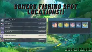 |Genshin Impact| Sumeru fishing spot locations!!
