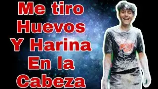 Me Tiro Huevos Y Harina En La Cabeza (Cumplo El Reto)