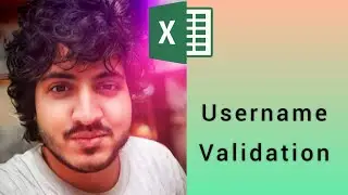 User Name Validation | Excel Advanced Validation Part-5 | MUKUL JAIN