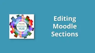 Editing Sections in Moodle