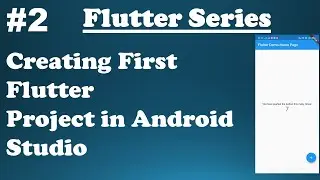 #2 || Exploring Flutter Widgets || Creating & Running Flutter Project in Android Studio