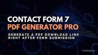 Generate & Download PDF Immediately After Contact Form 7 Submission | PDF Generator Pro Addon