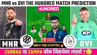 MNR vs OVI Dream11, MNR vs OVI Dream11 Prediction, MNR vs OVI Team Today, The 💯 2024