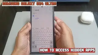How to access hidden apps on Samsung Galaxy S24 Ultra