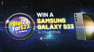 Win a Samsung Galaxy S23 in 23 seconds