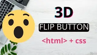 3D Flip Button Using HTML + CSS | CSS Animation