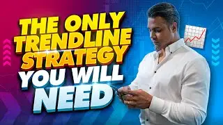 The ONLY Trendline Strategy You Will Need