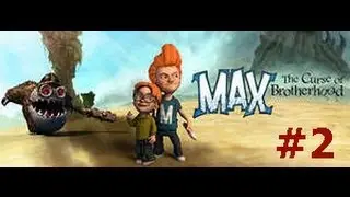 Max The Curse of Brotherhood 2 серия проходим (волшебный маркер)