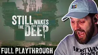 This Game Ruined Me... | Still Wakes The Deep Playthrough