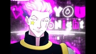 Hunter x Hunter - With you Tonight [AMV/Edit] @XenozEdit [Remake/Reforge]