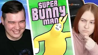 СТРИМ! СЕМЕЙНЫЕ РАЗБОРКИ В SUPER BUNNY MAN