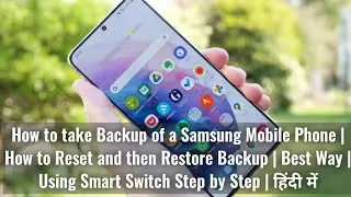 How to take backup of a Samsung Mobile Phone