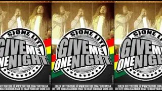 SIONE LITI - GIVE ME ONE NIGHT