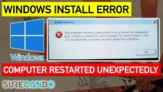 The computer restarted unexpectedly or encountered an unexpected error. Windows installation cannot