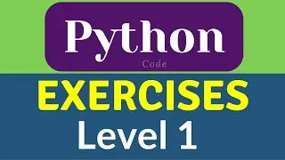 Python challenging programming exercises | Level 1 | learning python 