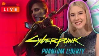 FIRST PLAYTHROUGH Cyberpunk 2077 Phantom Liberty DLC (PC) | FINALE