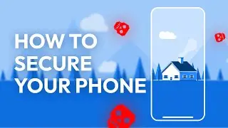 How To Secure Your Phone