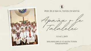 Pese 19: O mai ia, Tatou fa’afetai - ‘Aufaipese Apa’au o le Talalelei