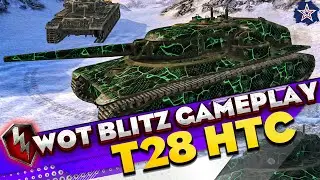 T28 HTC wotb | wotb replays | wot blitz replays | T28 HTC wot blitz