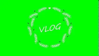 Футаж VLOG 1