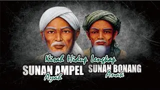 SUNAN AMPEL DAN SUNAN BONANG (AYAH DAN ANAK)