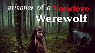 Prisoner of a Yandere Werewolf Girl ASMR Roleplay (Gender Neutral)(Female x Listener)