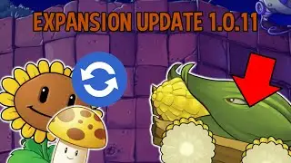 Plants VS Zombies Expansion - 1.0.11 UPDATE (What has changed since the last video...?)