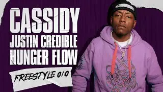CASSIDY SPITS A CAPELLA BARS IN   HUNGER FLOW FREESTYLE WITH JUSTIN CREDIBLE 🔥