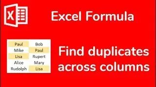 Excel Formula: Compare columns and find duplicates - Doctor Excel 
