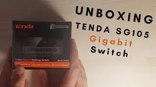 UNBOXING TENDA SG105 Gigabit Switch with 5 Ports