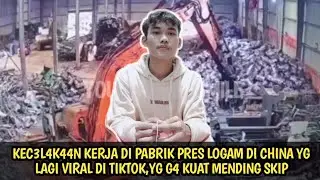 CCTV Pekerja mesin press di pabrik logam china yg viral di tiktok || pembahasan