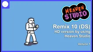 Remix 10 (Rhythm Heaven DS) HD Version by using Heaven Studio [Read Desc]
