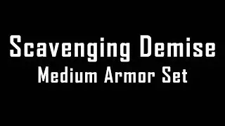 Scavenging Demise - Medium Armor Set Wrathstone DLC