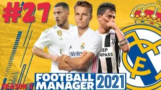 Real Madrid FM21 | #27 | UEFA CHAMPIONS LEAGUE SEMI-FINAL! | Football Manager 2021